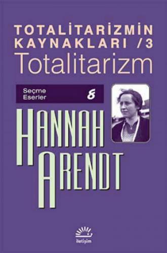 Kurye Kitabevi - Totalitarizmin Kaynakları-3 Totalitarizm