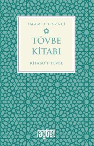 Tövbe Kitabı - Kitabu't-Tevbe - Münzevi Kitabevi