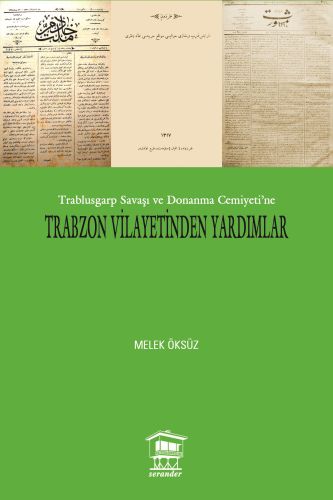 Kurye Kitabevi - Trablusgarp Savaşı ve Donanma Cemiyeti Trabzon Vilaye