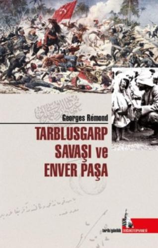 Kurye Kitabevi - Trablusgarp Savaşı ve Enver Paşa