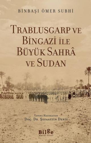 Kurye Kitabevi - Trablusgarp ve Bingazi İle Büyük Sahra ve Sudan
