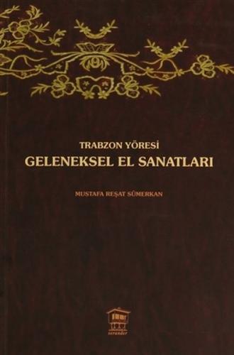 Kurye Kitabevi - Trabzon Yöresi Geleneksel El Sanatları