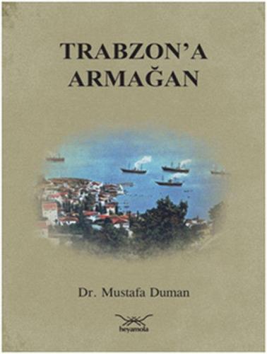 Kurye Kitabevi - Trabzona Armağan