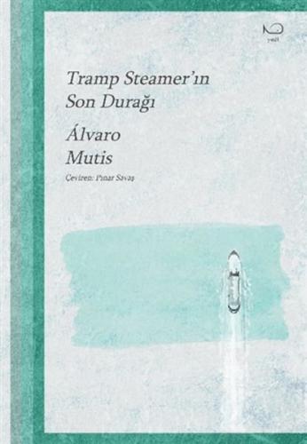 Kurye Kitabevi - Tramp Steamer'in Son Durağı