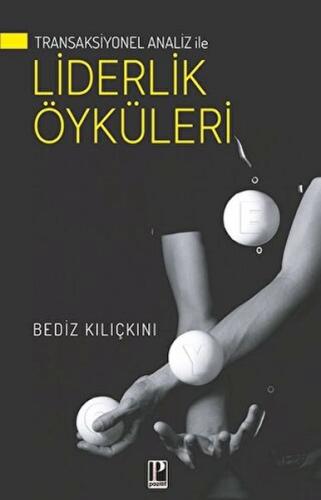 Transaksiyonel Analiz İle Liderlik Öyküleri - Münzevi Kitabevi