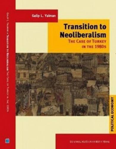 Kurye Kitabevi - Transition to Neoliberalism The Case of Turkey in 198