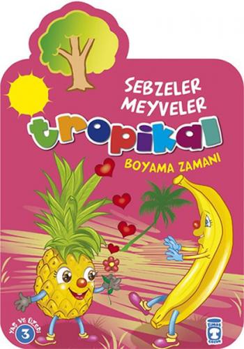 Kurye Kitabevi - Boyama Zamanı-Sebzeler Meyveler Tropikal