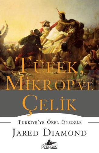 Tüfek, Mikrop ve Çelik (Ciltli)
