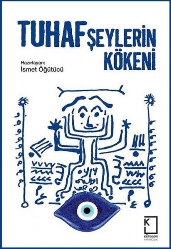 Tuhaf Şeylerin Kökeni