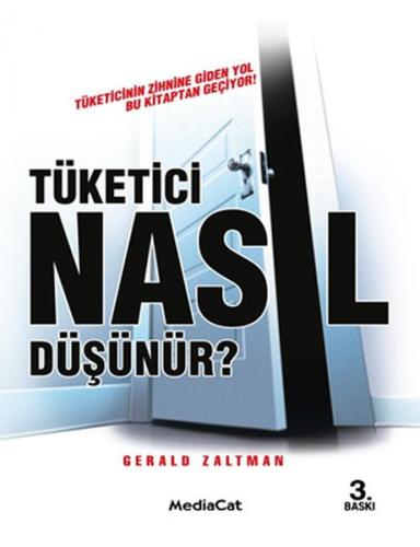 Tüketici Nasıl Düşünür? Tüketicinin Zihnine Giden Yol Bu Kitaptan Geçiyor!