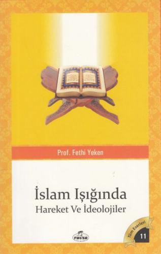 Kurye Kitabevi - Tüm Eserleri 11 İslam Işığında Hareket ve İdeolojiler