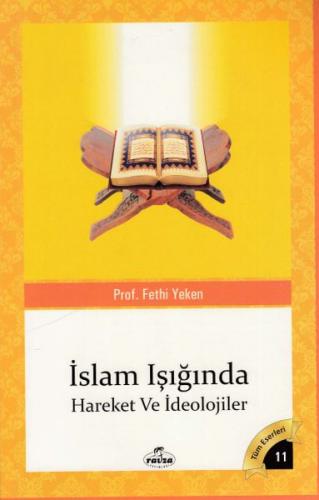 Kurye Kitabevi - Tüm Eserleri 11 İslam Işığında Hareket ve İdeolojiler