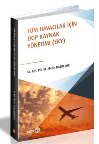Tüm Havacılar İçin Ekip Kaynak Yönetimi