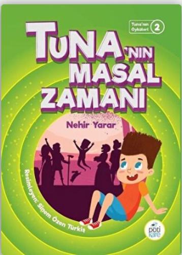 Tuna'nın Öyküleri 2 - Tuna'nın Masal Zamanı