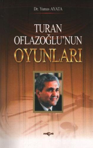 Kurye Kitabevi - Turan Oflazoğlu'nun Oyunları
