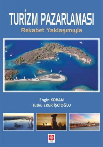 Turizm Pazarlaması - Rekabet Yaklaşımıyla