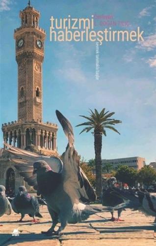 Turizmi Haberleştirmek - Münzevi Kitabevi