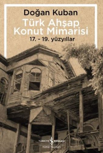 Kurye Kitabevi - Türk Ahşap Konut Mimarisi