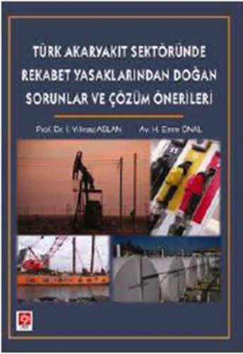 Kurye Kitabevi - Türk Akaryakıt Sektöründe Rekabet Yasaklarından Doğan