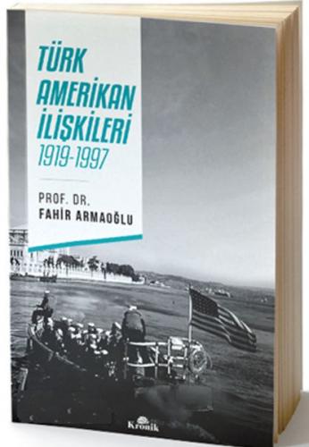 Kurye Kitabevi - Türk-Amerikan İlişkileri 1919-1997