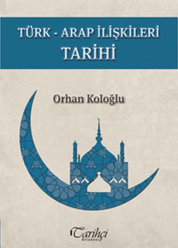 Kurye Kitabevi - Türk-Arap İlişkileri Tarihi