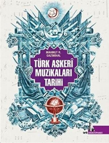 Kurye Kitabevi - Türk Askeri Muzikaları Tarihi