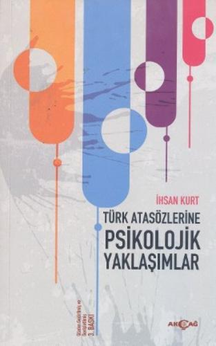 Kurye Kitabevi - Türk Atasözlerine Psikolojik Yaklaşımlar