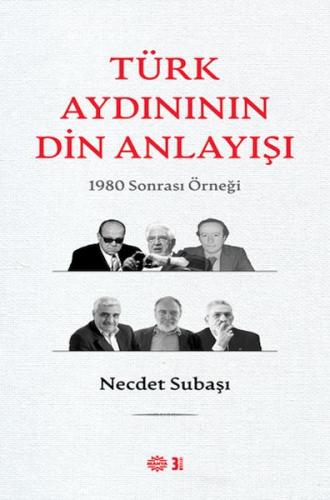 Kurye Kitabevi - Türk Aydınının Din Anlayışı