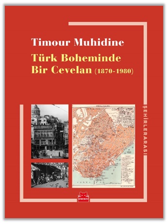 Kurye Kitabevi - Türk Boheminde Bir Cevelan (1870-1980)