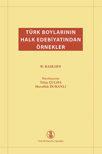 Kurye Kitabevi - Türk Boylarının Halk Edebiyatından Örnekler
