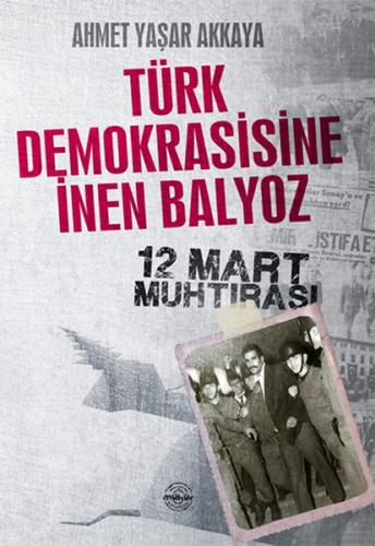 Kurye Kitabevi - Türk Demokrasisine İnen Balyoz