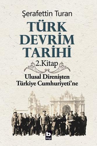 Kurye Kitabevi - Türk Devrim Tarihi 2. Kitap Ulusal Direnişten Türkiye
