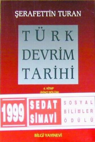 Kurye Kitabevi - Türk Devrim Tarihi 4. Kitap (İkinci Bölüm) Çağdaşlık 