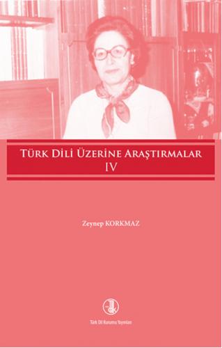 Kurye Kitabevi - Türk Dili Üzerine Araştırmalar Cilt 4