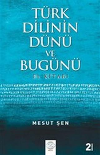 Kurye Kitabevi - Türk Dilinin Dünü ve Bugünü