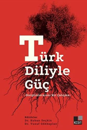 Kurye Kitabevi - Türk Diliyle Güç