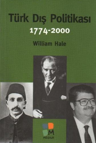 Türk Dış Politikası 1774-2000 - Münzevi Kitabevi