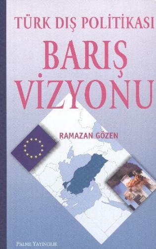 Kurye Kitabevi - Türk Dış Politikası Barış Vizyonu