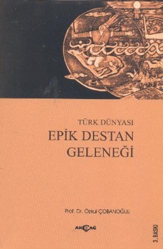Kurye Kitabevi - Türk Dünyası Epik Destan Geleneği