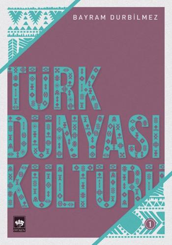 Kurye Kitabevi - Türk Dünyası Kültürü-1