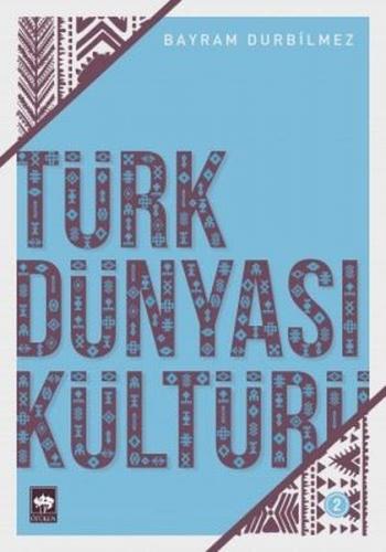 Kurye Kitabevi - Türk Dünyası Kültürü-2