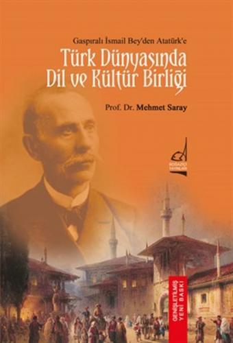 Kurye Kitabevi - Türk Dünyası'nda Dil ve Kültür Birliği Gaspıralı İsma