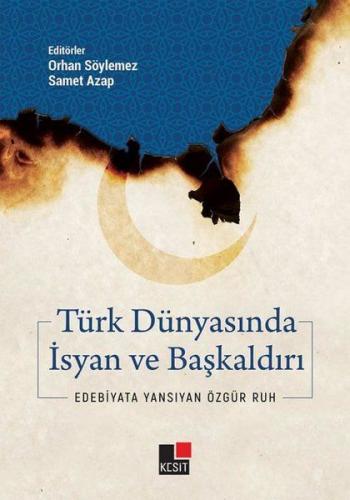 Kurye Kitabevi - Türk Dünyasında İsyan ve Başkaldırı
