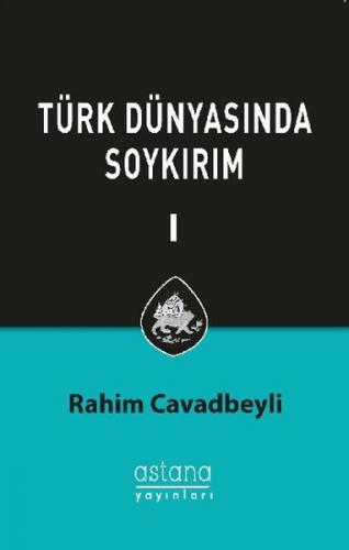 Kurye Kitabevi - Türk Dünyasında Soykırım Cilt 1