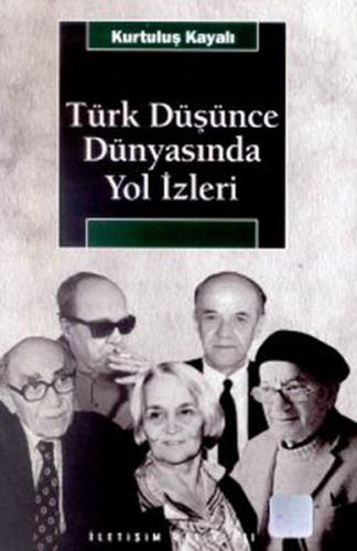 Kurye Kitabevi - Türk Düşünce Dünyasında Yol İzleri