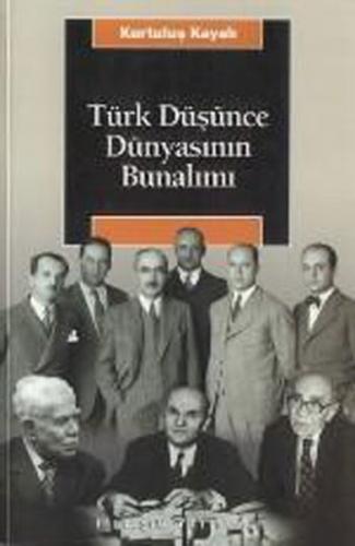 Kurye Kitabevi - Türk Düşünce Dünyasının Bunalımı