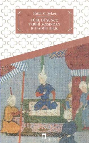 Kurye Kitabevi - Türk Düşünce Tarihi Açısından Kutadgu Bilig