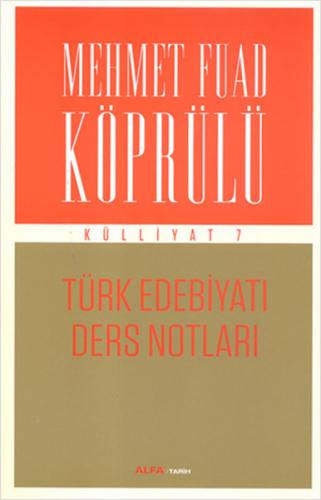 Kurye Kitabevi - Mehmet Fuad Köprülü Külliyatı 7 Türk Edebiyatı Ders N