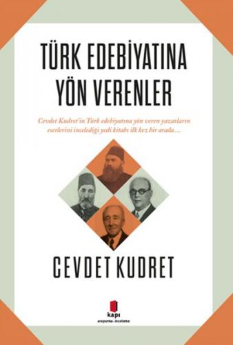 Kurye Kitabevi - Türk Edebiyatına Yön Verenler