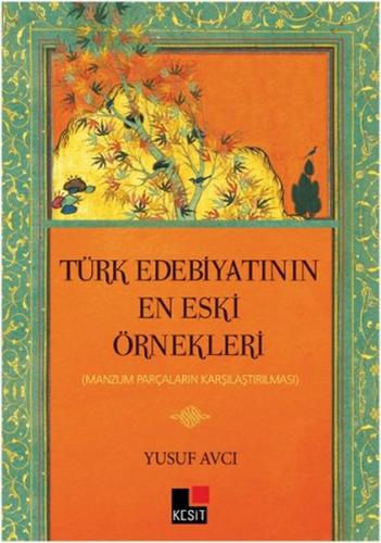 Kurye Kitabevi - Türk Edebiyatının En Eski Örnekleri